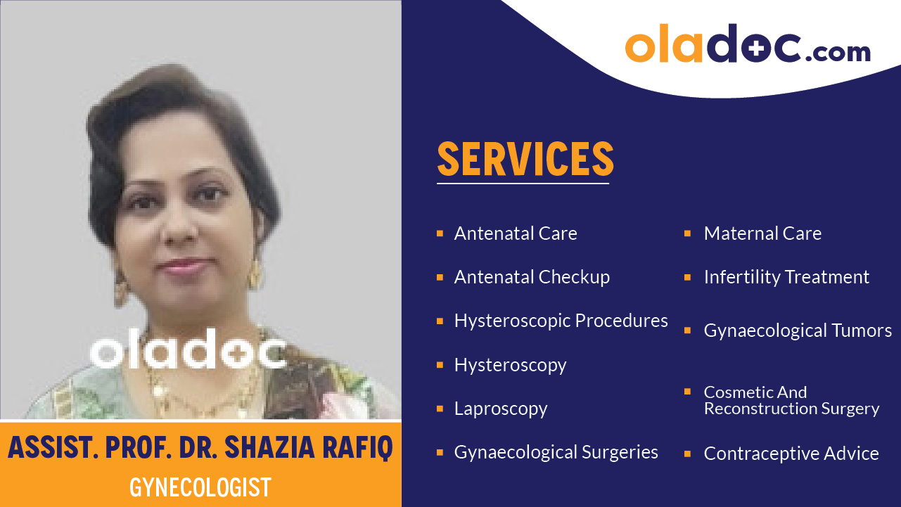 Services provided by Dr.Shazia Rafiq